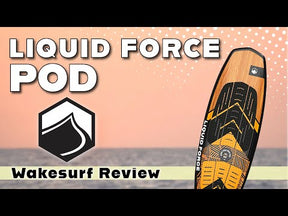 Liquid Force Pod Wakesurf Board 2025